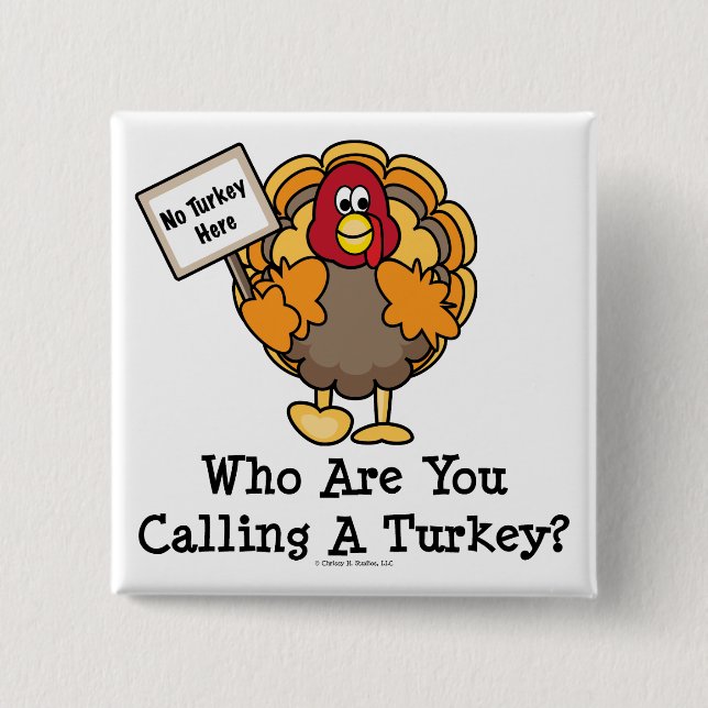 Funny Thanksgiving Turkey Button (Front)