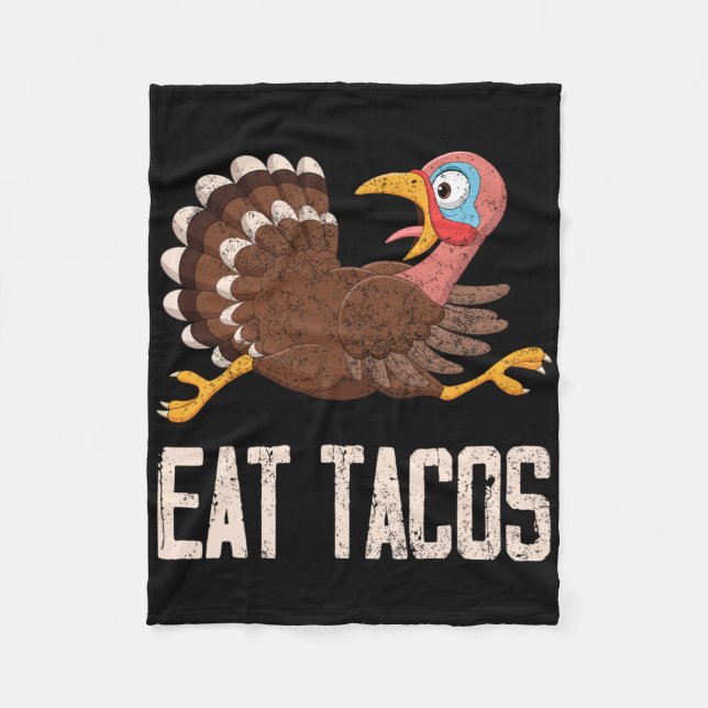 Funny Thanksgiving Turkey Eat Tacos  Fleece Blanket (Front)