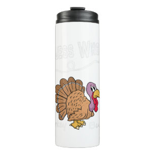 Funny Thanksgiving Turkey Gift Guess What Turkey B Thermal Tumbler