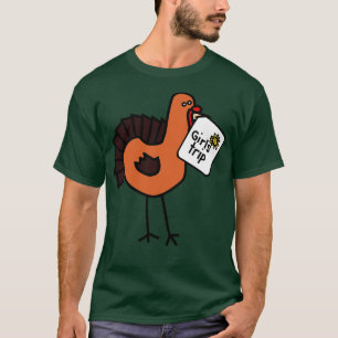 Funny Thanksgiving Turkey goes on Girls Trip T-Shirt