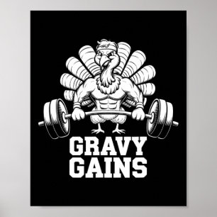 Funny Thanksgiving Turkey Gravy Gains Motivation G Poster