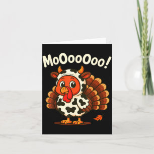 Funny Thanksgiving Turkey Moo Cow Disguise Men Wom Card