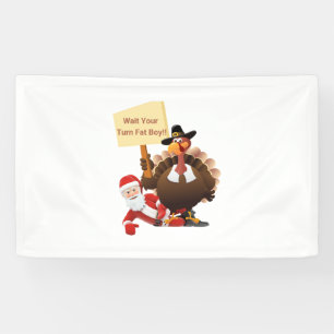Funny Thanksgiving Wait Your Turn Fat Boy Funny Sa Banner
