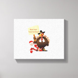 Funny Thanksgiving Wait Your Turn Fat Boy Funny Sa Canvas Print
