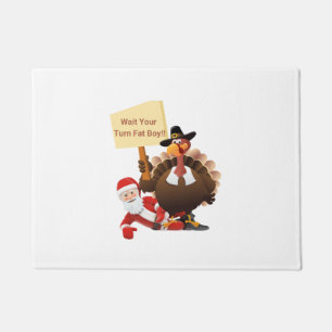 Funny Thanksgiving Wait Your Turn Fat Boy Funny Sa Doormat