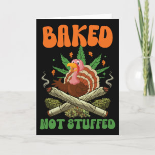 Funny Thanksgiving Weed Stoned Turkey Smoker Card
