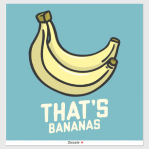 FUNNY THAT'S BANANAS BANANA DECAL STICKER FOR CAR