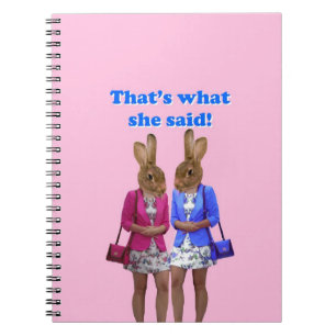 Funny that's what she said text notebook