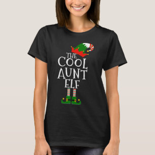 Funny The Cool Aunt Elf Gift Matching Family Chris T-Shirt