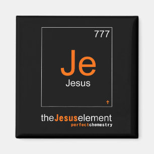 Funny The Elements Of Jesus Christ Chemestry Magnet