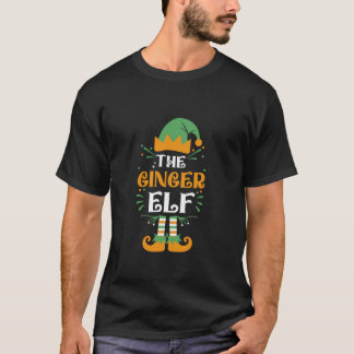 Funny The Ginger Elf Family Matching Group Christm T-Shirt