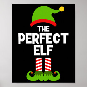 Funny The Perfect Elf Christmas Family Party Pajam Poster