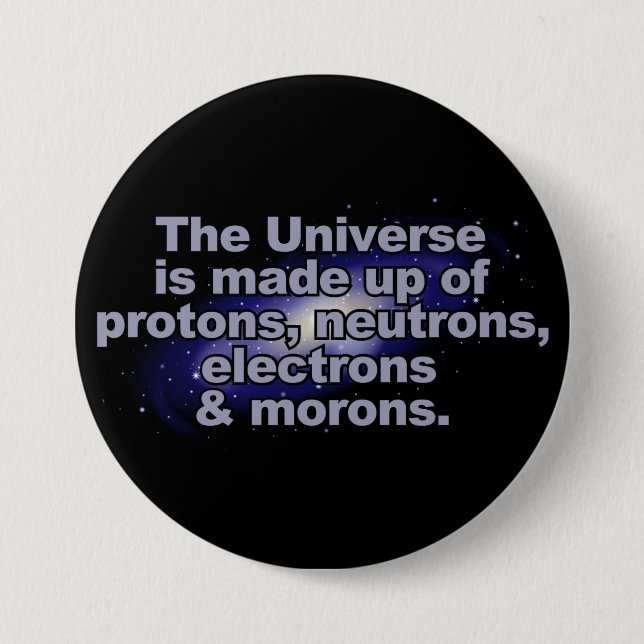 Funny "The Universe" button (Front)