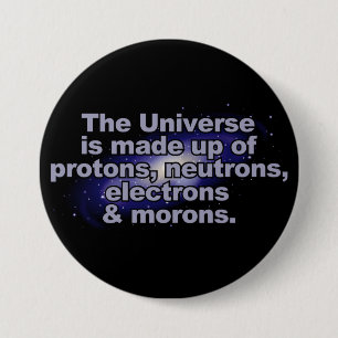 Funny "The Universe" button