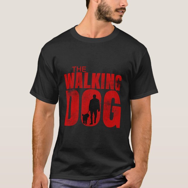 Funny The Walking Dog Dead Dog Walking Gift Shirt (Front)