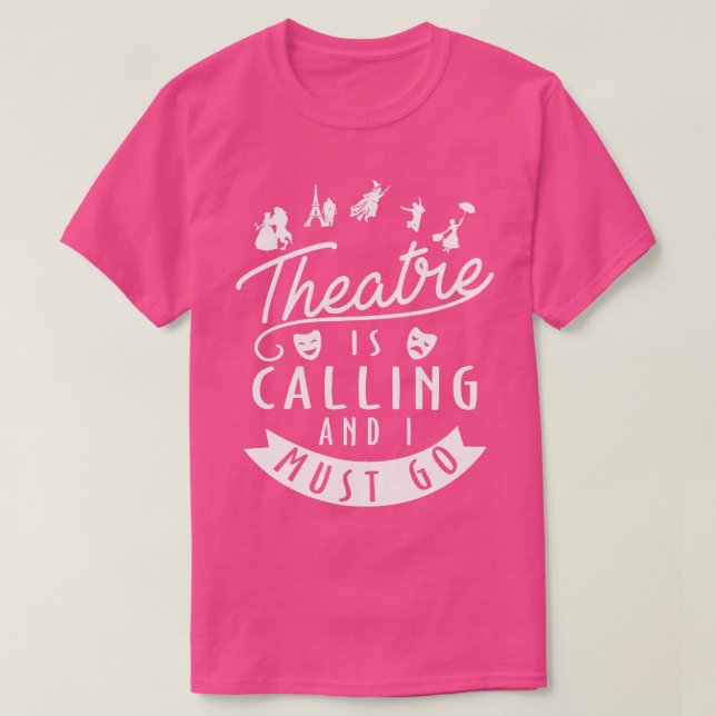 Funny Theatre Gift T-Shirt (Design Front)