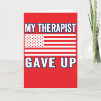 Funny Therapist Gave Up, Patriotic USA Flag