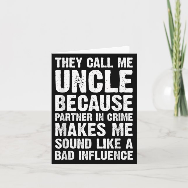 Funny They Call Me Uncle Fathers Day Uncle Gift  Card (Front)