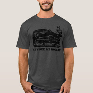 Funny They see me rollin Old school in a hooptie T-Shirt