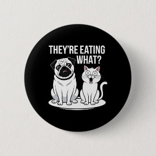 Funny They're Eating The Dogs Theyre Eating The Ca 6 Cm Round Badge