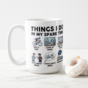 Funny Things I Do In My Spare Time for bikers Coffee Mug
