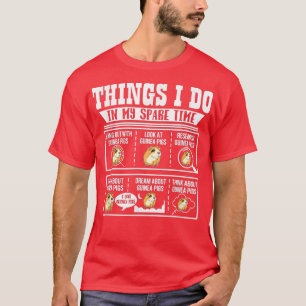Funny Things I Do in My Spare Time Guinea Pig Cavy T-Shirt