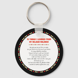 Funny Things I Learned From My Belgian Malinois Key Ring