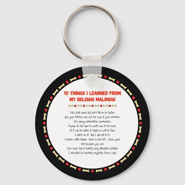 Funny Things I Learned From My Belgian Malinois Key Ring (Front)