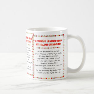 Funny Things I Learned From My Italian Greyhound Coffee Mug