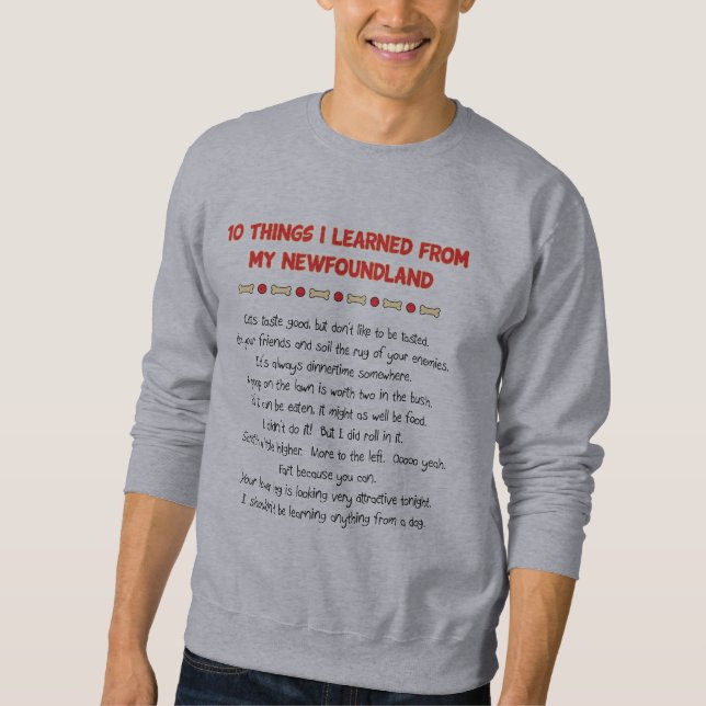 Funny Things I Learned From My Newfoundland Sweatshirt (Front)