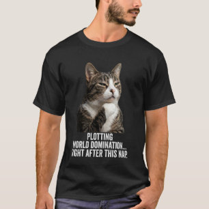 Funny Thinking Cat - Plotting World Domination Aft T-Shirt