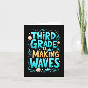 Funny Third Grade Is Making Waves Mermaid Back To Card