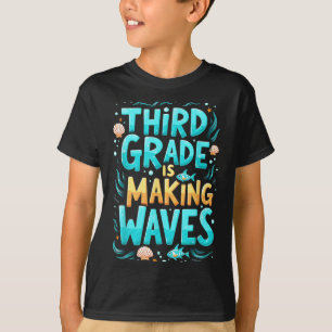 Funny Third Grade Is Making Waves Mermaid Back To  T-Shirt