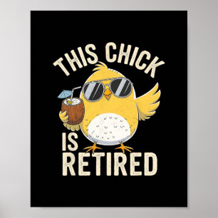 Funny This Chick Is Retired Grandma Trip Mother Va Poster