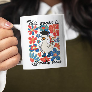 Funny This Goose is officially Loose Graduation Coffee Mug
