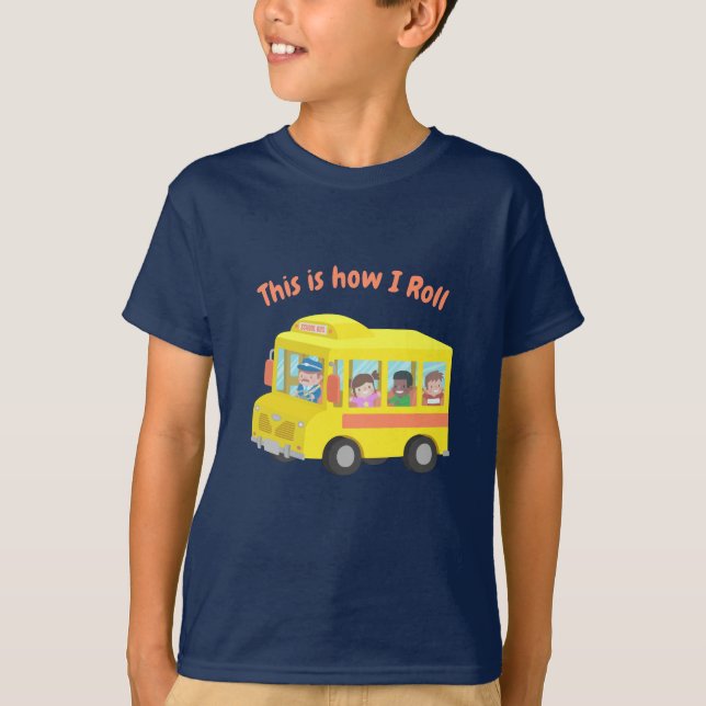 Funny This is how I roll School Bus Kids Tee (Front)