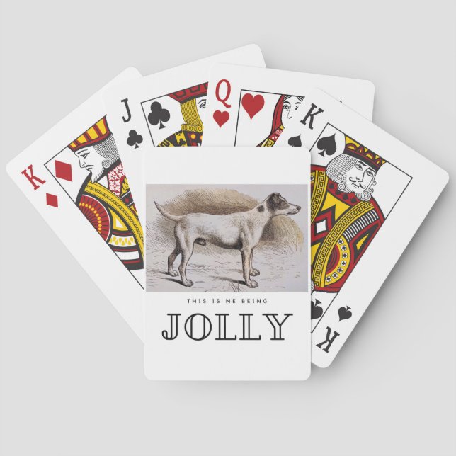 Funny This is Me Being Jolly This Dog Don’t Hunt  Playing Cards (Back)