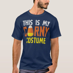 Funny This Is My Corny Costume Halloween Candy Cor T-Shirt