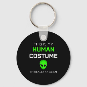 Funny This Is My Human Costume For Alien Halloween Key Ring
