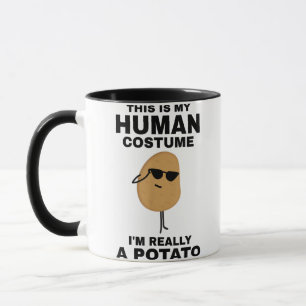 Funny This is My Human Costume I'm Really a Potato Mug