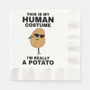 Funny This is My Human Costume I'm Really a Potato Napkin