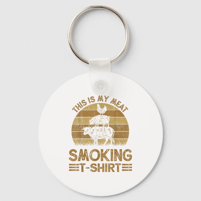 Funny This Is My Meat Smoking Mens Bbq Barbeque Da Key Ring (Front)