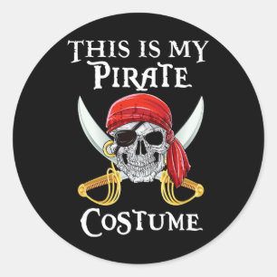Funny This Is My Pirate Costume Halloween Costume  Classic Round Sticker