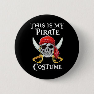 Funny This Is My Pirate Costume Shirt Halloween Co 6 Cm Round Badge