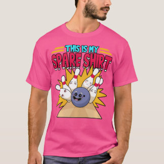 Funny This Is My Spare Lucky Bowlers Bowling Strik T-Shirt
