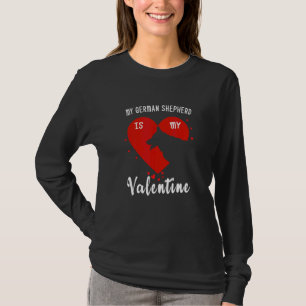 Funny This Is My Valentine Pajama German Shepherd T-Shirt