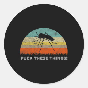 Funny This Things Mosquito  Classic Round Sticker