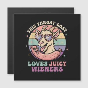 Funny This Throat Goat Loves Juicy Wieners
