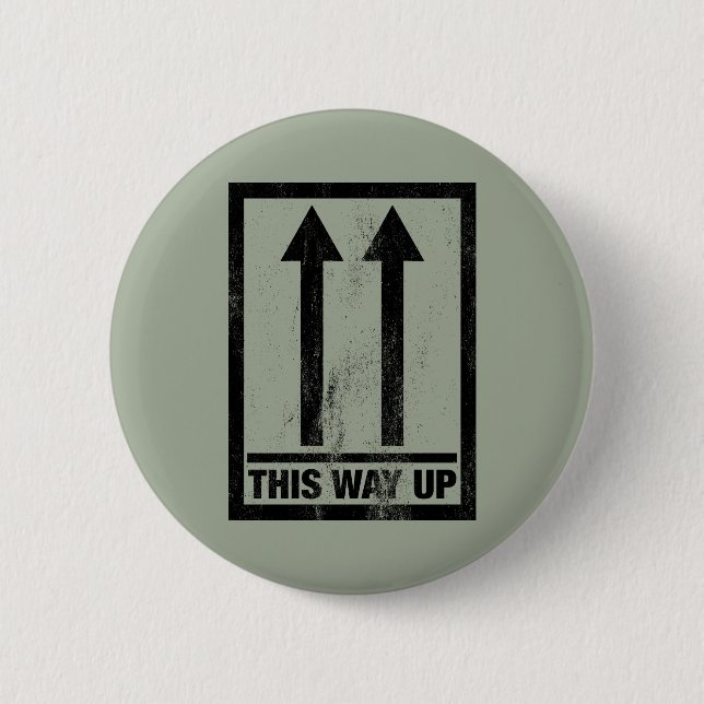 Funny this way up sign 6 cm round badge (Front)