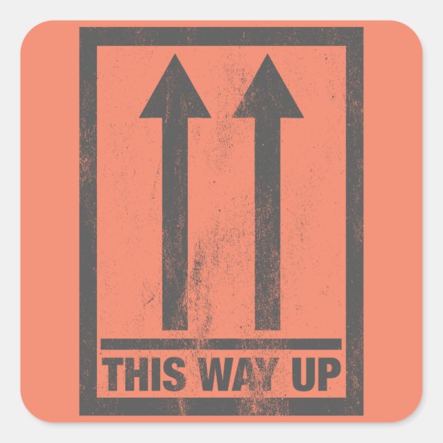 Funny this way up sign square sticker (Front)